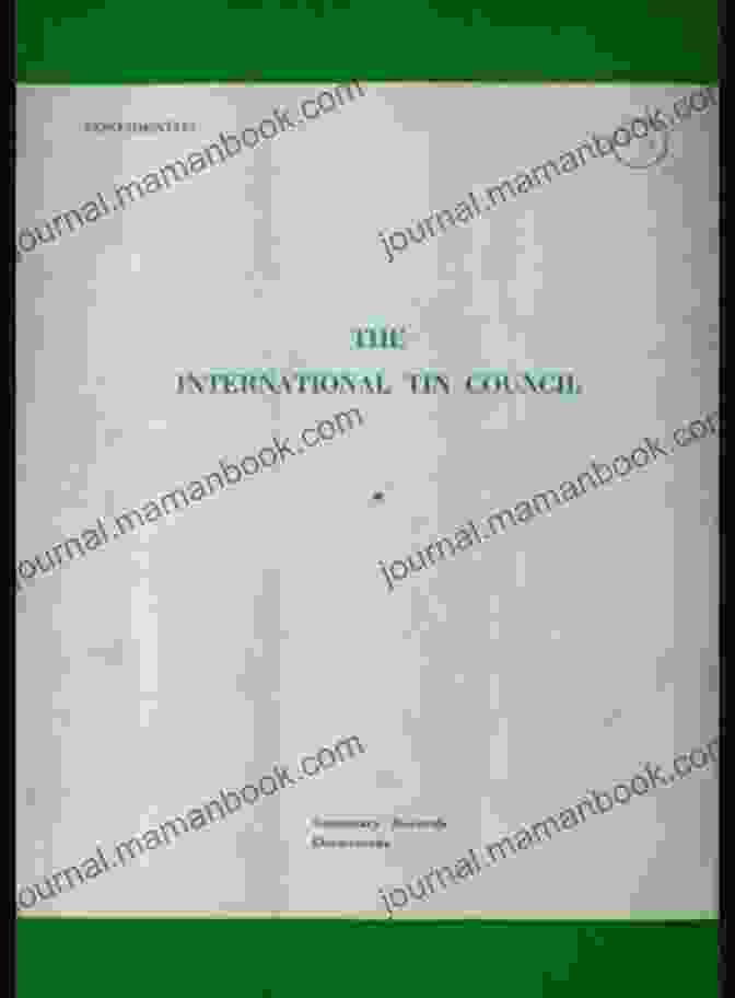 A Photo Of The International Tin Council Meeting In London In 1977. The International Tin Cartel (Routledge Explorations In Economic History)