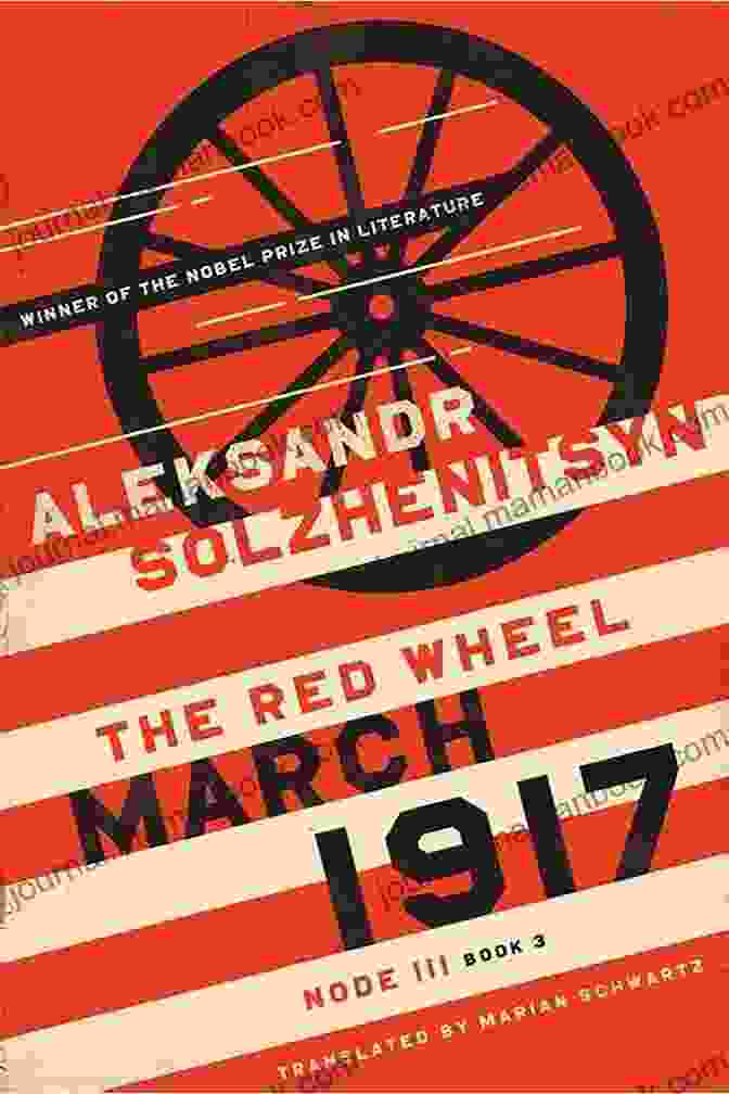 Aleksandr Solzhenitsyn's The Red Wheel Novels November 1916: A Novel: The Red Wheel II