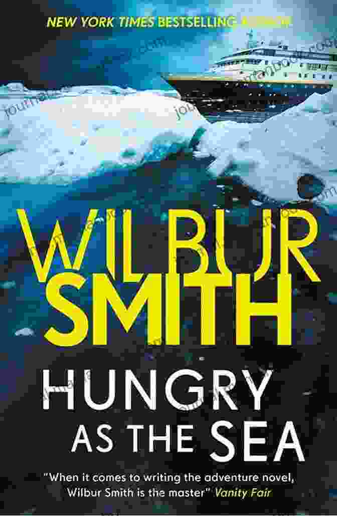 Book Cover Of Hungry As The Sea By Wilbur Smith Hungry As The Sea Wilbur Smith