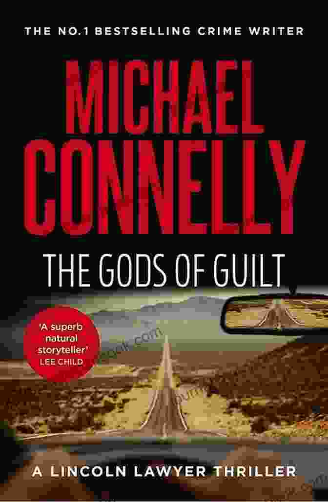 Mickey Haller Grapples With The Weight Of Guilt In The Gods Of Guilt The Gods Of Guilt (Mickey Haller 5)