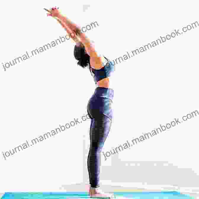 Mountain Pose, A Standing Yoga Pose That Helps Improve Posture And Balance A Beginner S Guide Yoga Eloisa Ramos