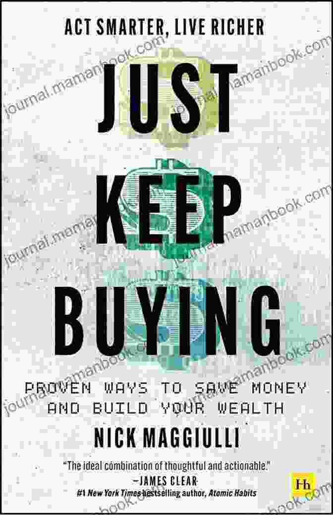 Person Investing Early Just Keep Buying: Proven Ways To Save Money And Build Your Wealth
