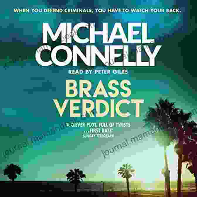 The Brass Verdict Book Cover With A Striking Image Of A Weathered And Intense Mickey Haller. The Brass Verdict (Mickey Haller 2)