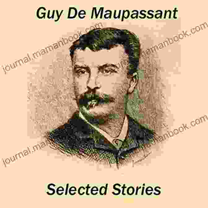 War Stories By Guy De Maupassant: A Riveting Account Of The Franco Prussian War War Stories #14 Guy De Maupassant