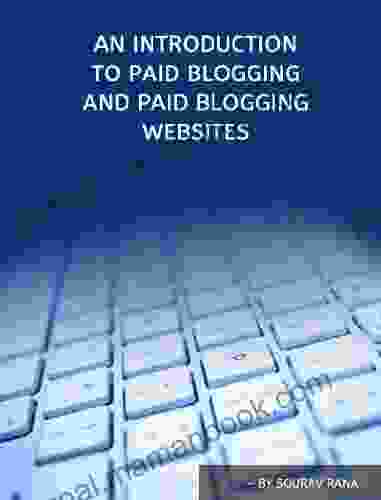 An Introduction To Paid Blogging And Paid Blogging Websites