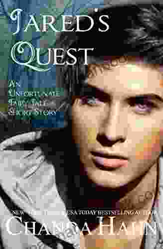 Jared S Quest: An Unfortunate Fairy Tale Short Story