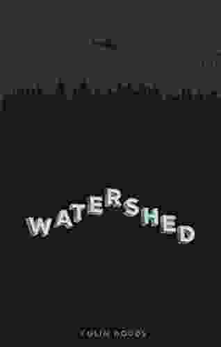 WATERSHED Colin Dodds