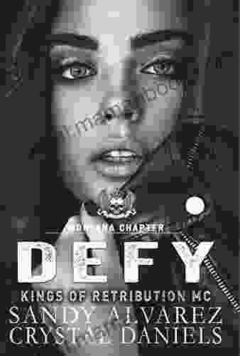 DEFY (Kings Of Retribution MC 4)