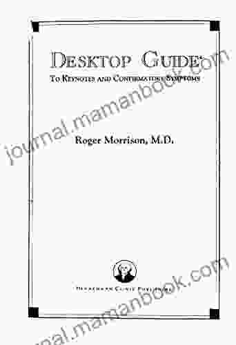 Desktop Guide: To Keynotes And Confirmatory Symptoms
