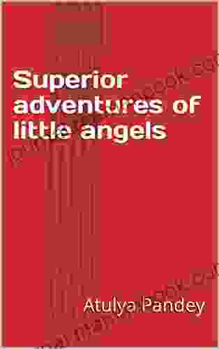Superior Adventures Of Little Angels