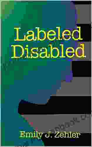 Labeled Disabled Emily Zehler