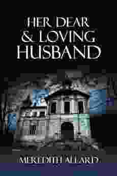 Her Dear And Loving Husband (The Loving Husband Trilogy 1)