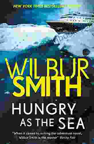 Hungry As The Sea Wilbur Smith