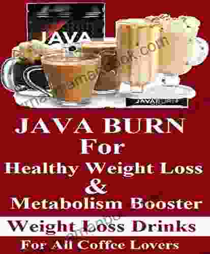 Java Burn Review USA Healthy Weight Loss Metabolism Booster Weight Loss Drinks For Coffee Lover