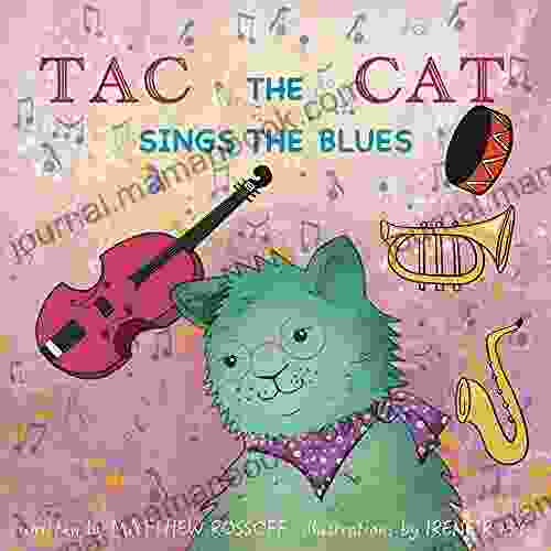 Tac The Cat Sings The Blues: A Journey Of Breath Mindfulness Sparking Joy