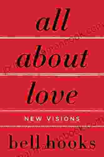 All About Love: New Visions (Love Song To The Nation 1)