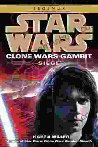 Siege: Star Wars Legends (Clone Wars Gambit) (Star Wars The Clone Wars 5)