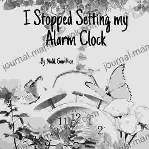 I Stopped Setting My Alarm Clock