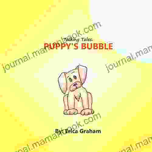 Talking Tales Puppy S Bubble Erica Graham