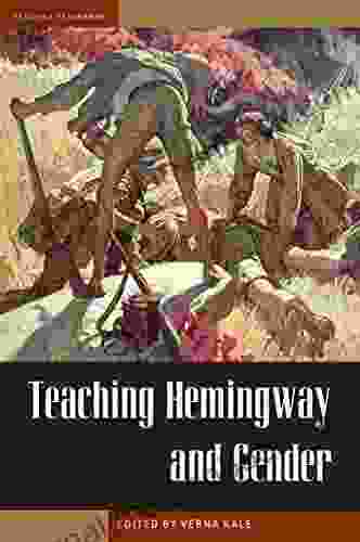 Teaching Hemingway And Gender Melissa Everett