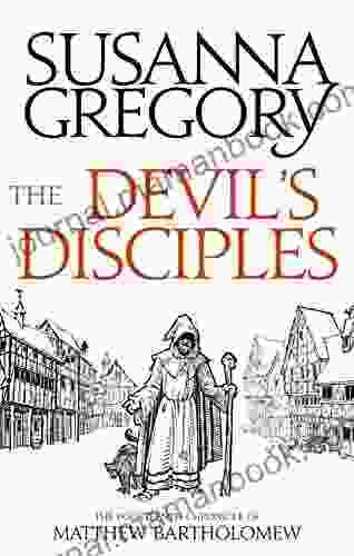The Devil S Disciples: The Fourteenth Chronicle Of Matthew Bartholomew (Matthew Bartholomew 14)