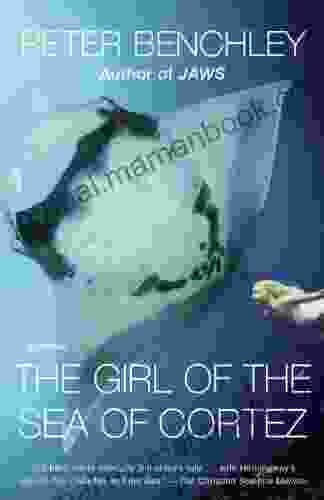 The Girl Of The Sea Of Cortez: A Novel