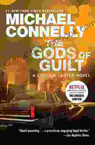 The Gods Of Guilt (Mickey Haller 5)