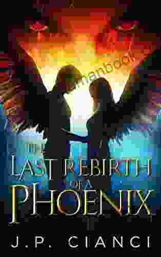 The Last Rebirth Of A Phoenix: The Rebirth Saga #4
