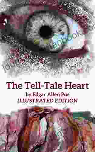 The Tell Tale Heart (Illustrated) (New Classics)