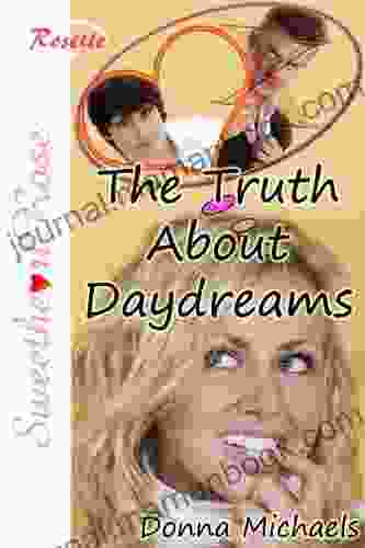 The Truth About Daydreams Donna Michaels
