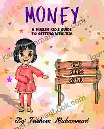Money: A Muslim Kid S Guide To Getting Wealthy