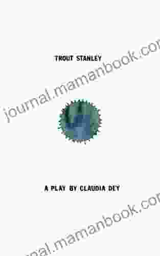 Trout Stanley Claudia Dey