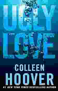Ugly Love: A Novel Colleen Hoover