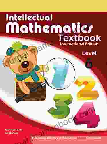 Intellectual Mathematics Textbook For Grade 6: Singapore Math Textbook For Grade 6