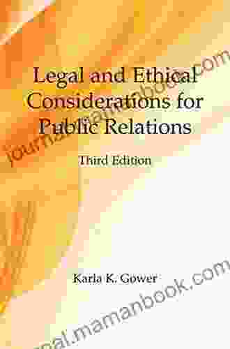 Legal And Ethical Considerations For Public Relations