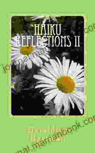 Haiku Reflections II: : The Four Seasons (Haiku Reflections: The Four Seasons 2)